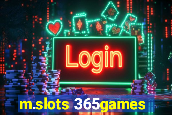 m.slots 365games